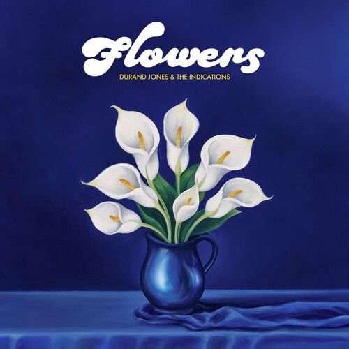 Durand Jones & The Indications – Flowers (Limited Edition Blue Iceberg Splash Vinyl LP) cover