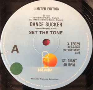 Set The Tone - Dance Sucker (12") (Island Records) Vinyl Record label 1