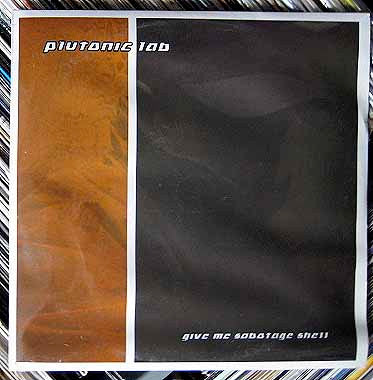 Plutonic Lab – Give Me Sabotage Shell Vinyl Record front