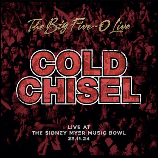 Cold Chisel – The Big Five-O Live (Vinyl 3LP) cover