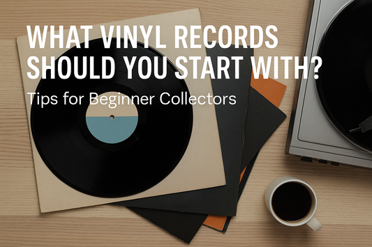 🎵 What Vinyl Records Should You Start With?