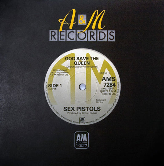 On the Record: Sex Pistols - God Save The Queen (7” Single, 1977, A&M Records)