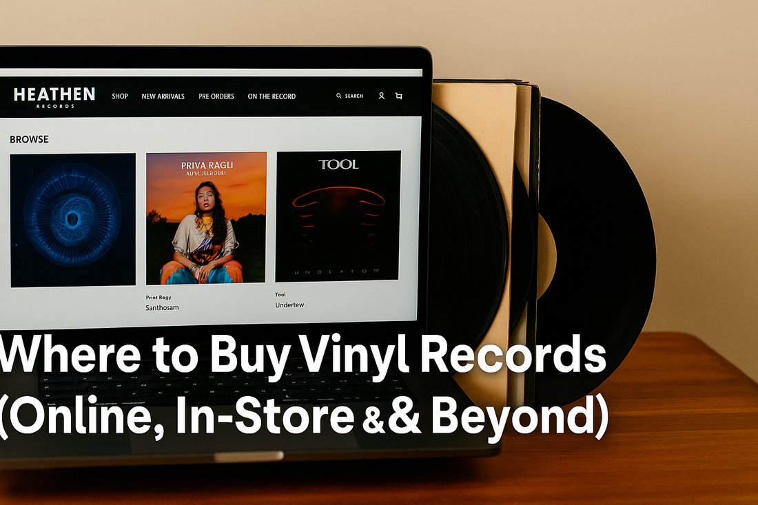Where to Buy Vinyl Records (Online, In-Store & Beyond)