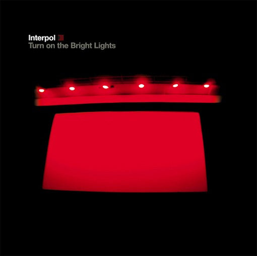 Interpol – Turn On The Bright Lights (Vinyl LP) cover