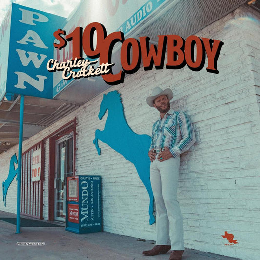 Charley Crockett - $10 Cowboy (LP) Vinyl Record