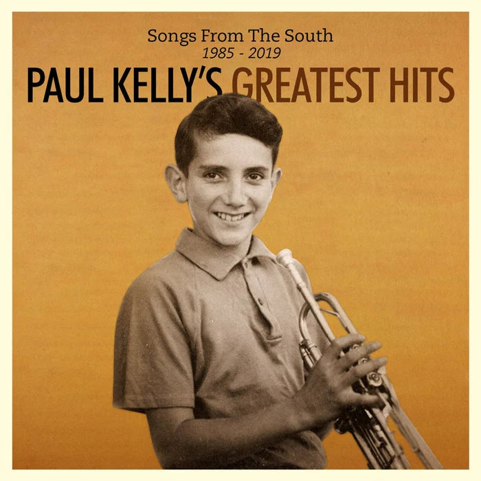 Paul Kelly – Paul Kelly's Greatest Hits - Songs From The South 1985-2019 (180g Vinyl 2LP) cover