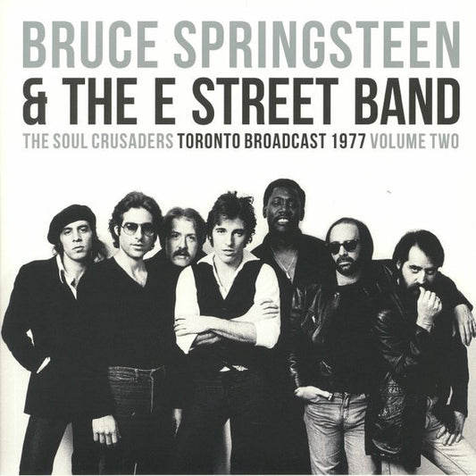 Bruce Springsteen & The E Street Band - The Soul Crusaders Volume 2: Toronto Broadcast 1977 (Parachute) (2LP) (Ltd.) Vinyl Record front