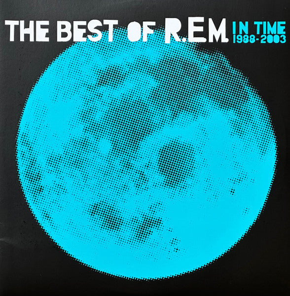 R.E.M. – In Time: The Best of R.E.M. 1988–2003 (180 g 2LP Vinyl, Gatefold) cover