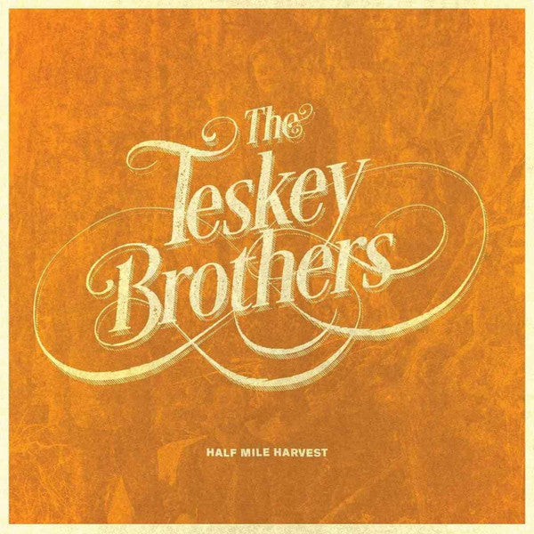 The Teskey Brothers – Half Mile Harvest (Gold Vinyl LP) cover