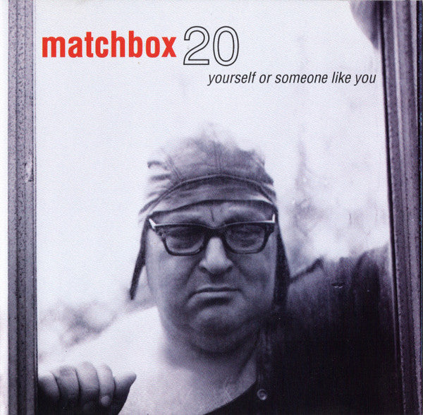 Matchbox 20 – Yourself Or Someone Like You (Limited Edition Clear Vinyl LP) cover