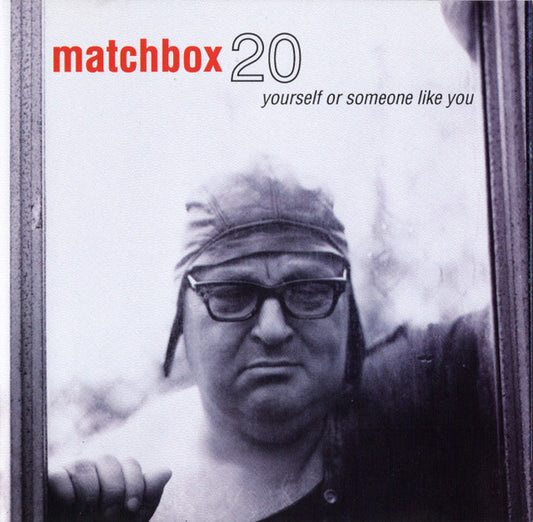 Matchbox 20 – Yourself Or Someone Like You (Limited Edition Clear Vinyl LP) cover