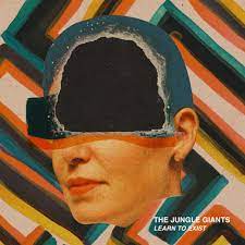 The Jungle Giants - Learn to Exist (Vinyl Record + Download Coupon) Front